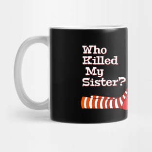 Who Killed My Sister, Wizard Of Oz, Film Lover Gift Mug